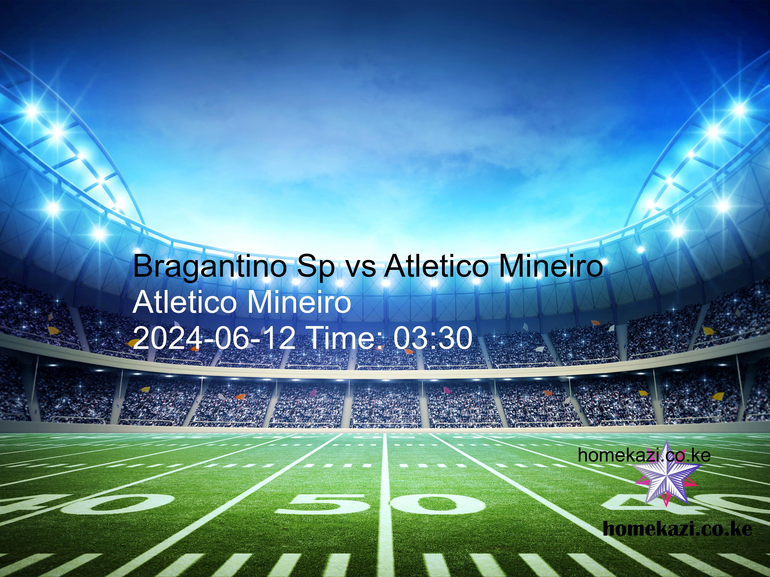 Bragantino Sp vs Atletico Mineiro free betting tips