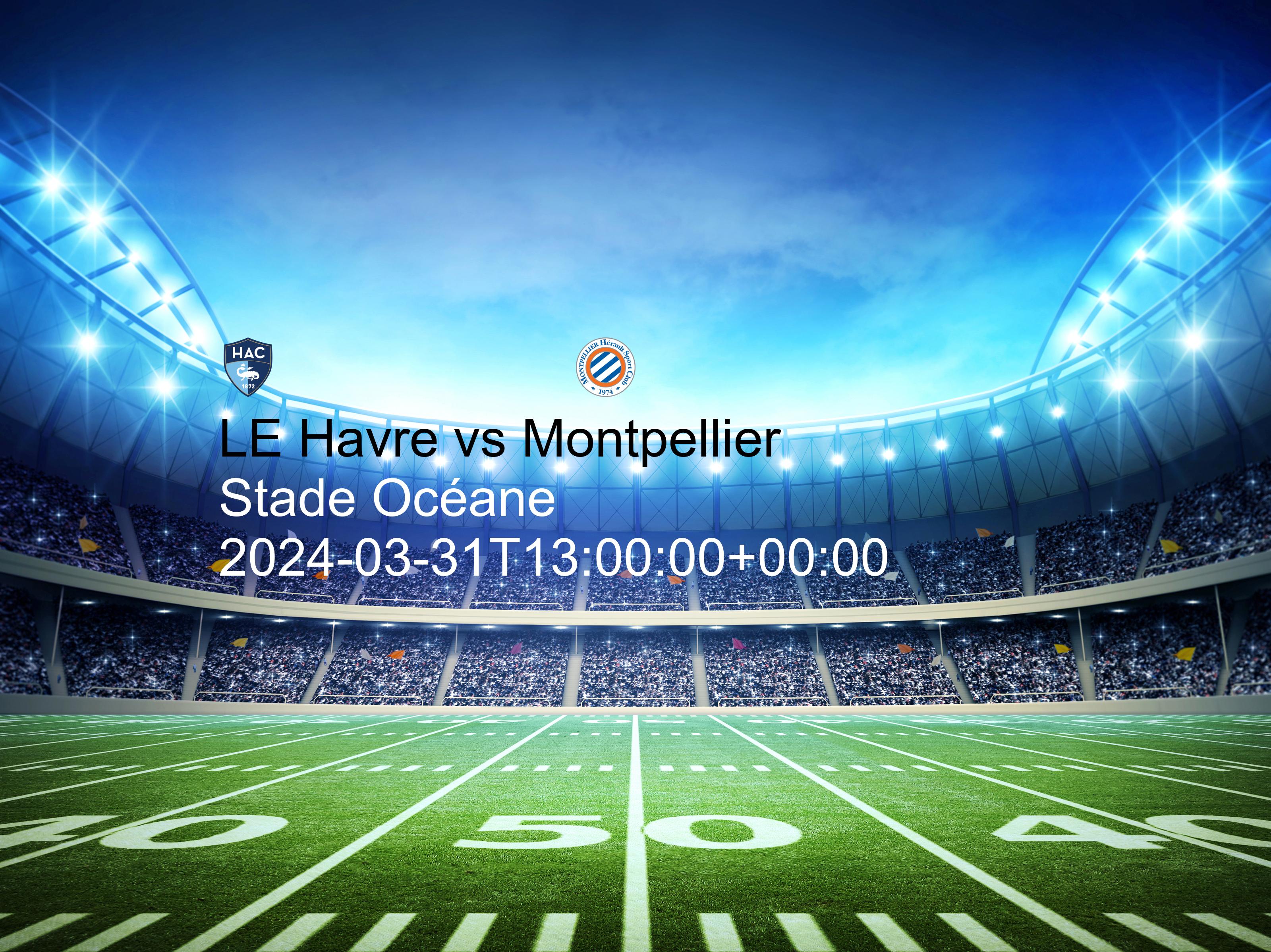 LE Havre vs Montpellier free betting tips