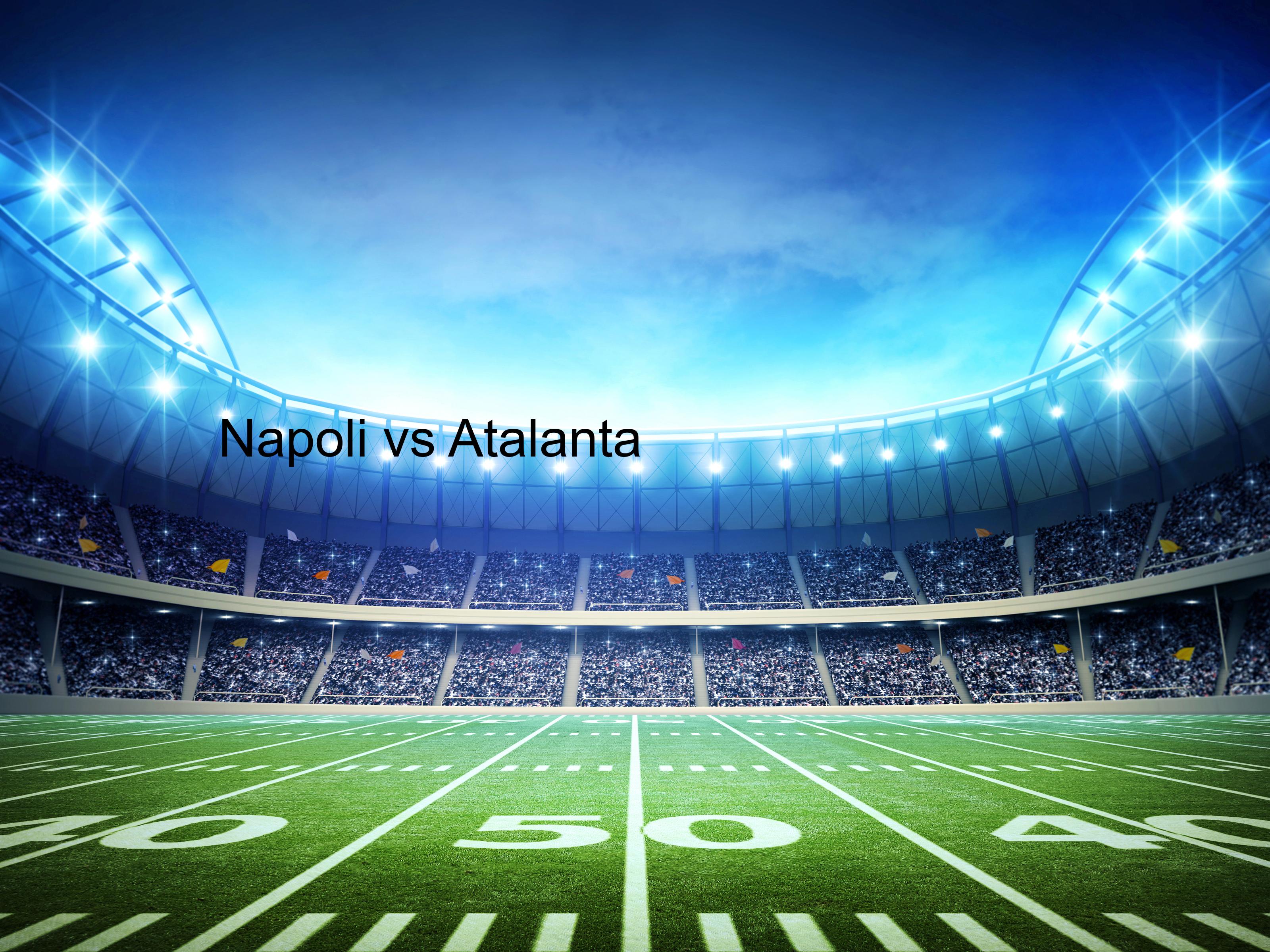 Napoli vs Atalanta free betting tips