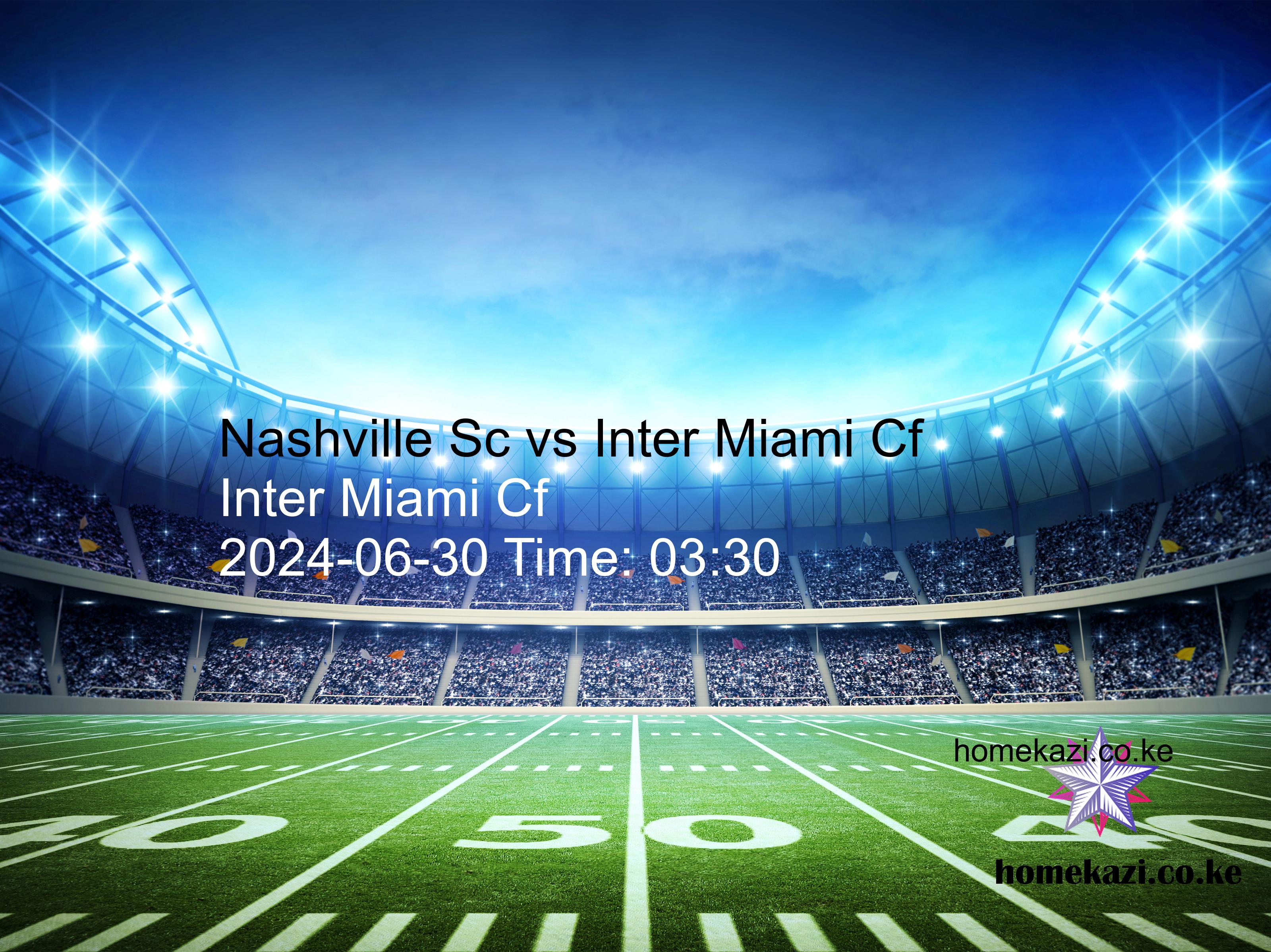 Nashville Sc vs Inter Miami Cf free betting tips